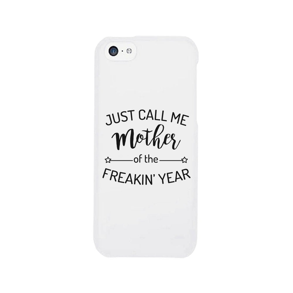 Mother Of The Year Phone Case Funny Mother's Day Theme Gift Ideas