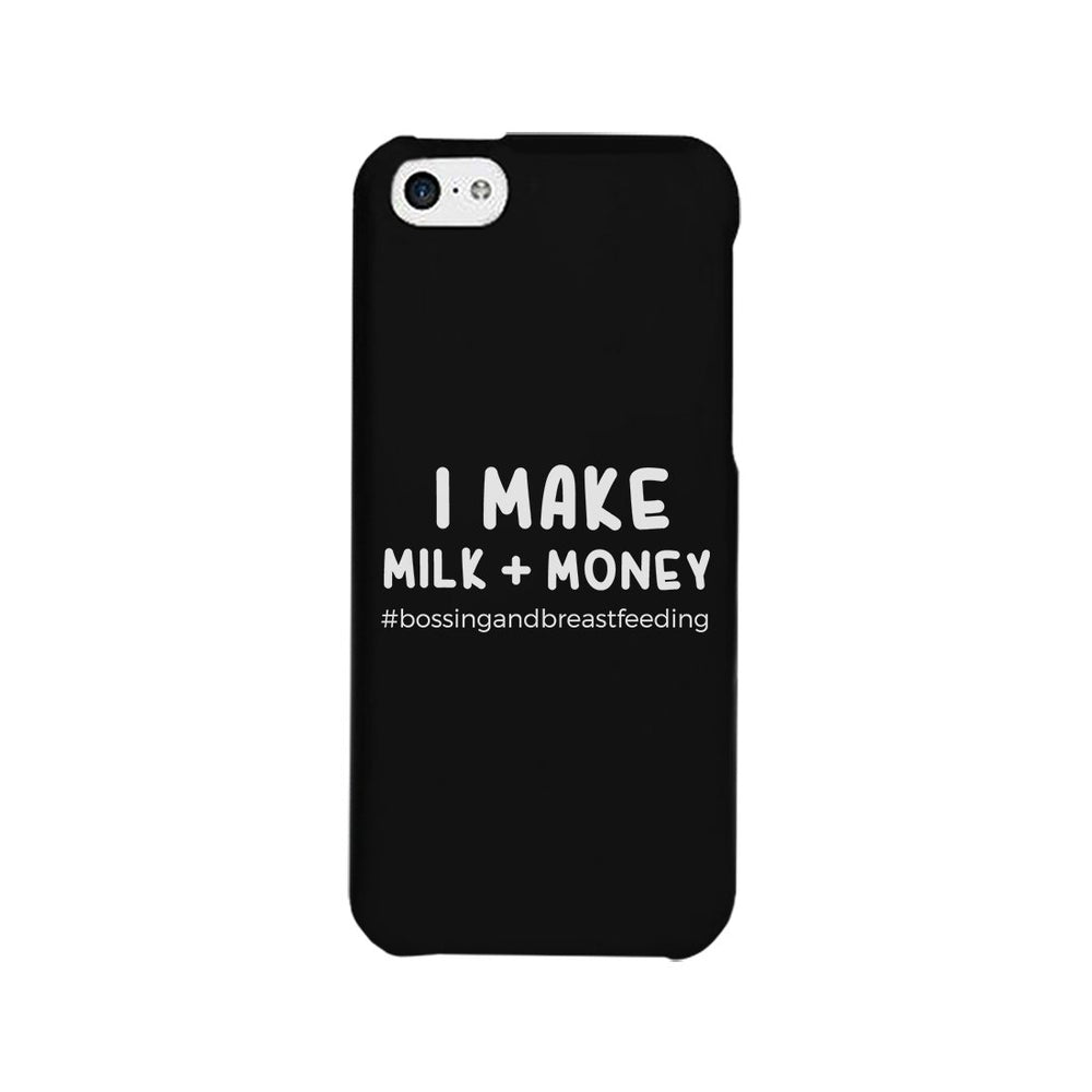 Make Milk Money Phone Case Funny Mother's Day Theme Gift Ideas