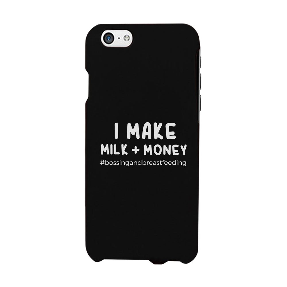 Make Milk Money Phone Case Funny Mother's Day Theme Gift Ideas