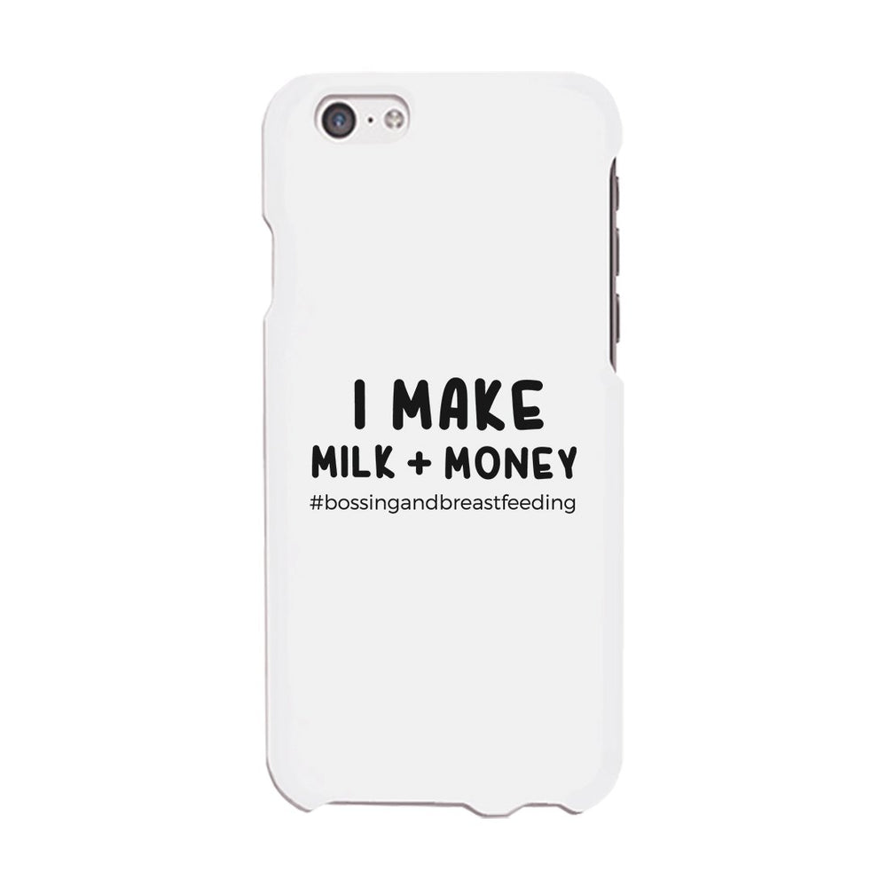 Make Milk Money Phone Case Funny Mother's Day Theme Gift Ideas