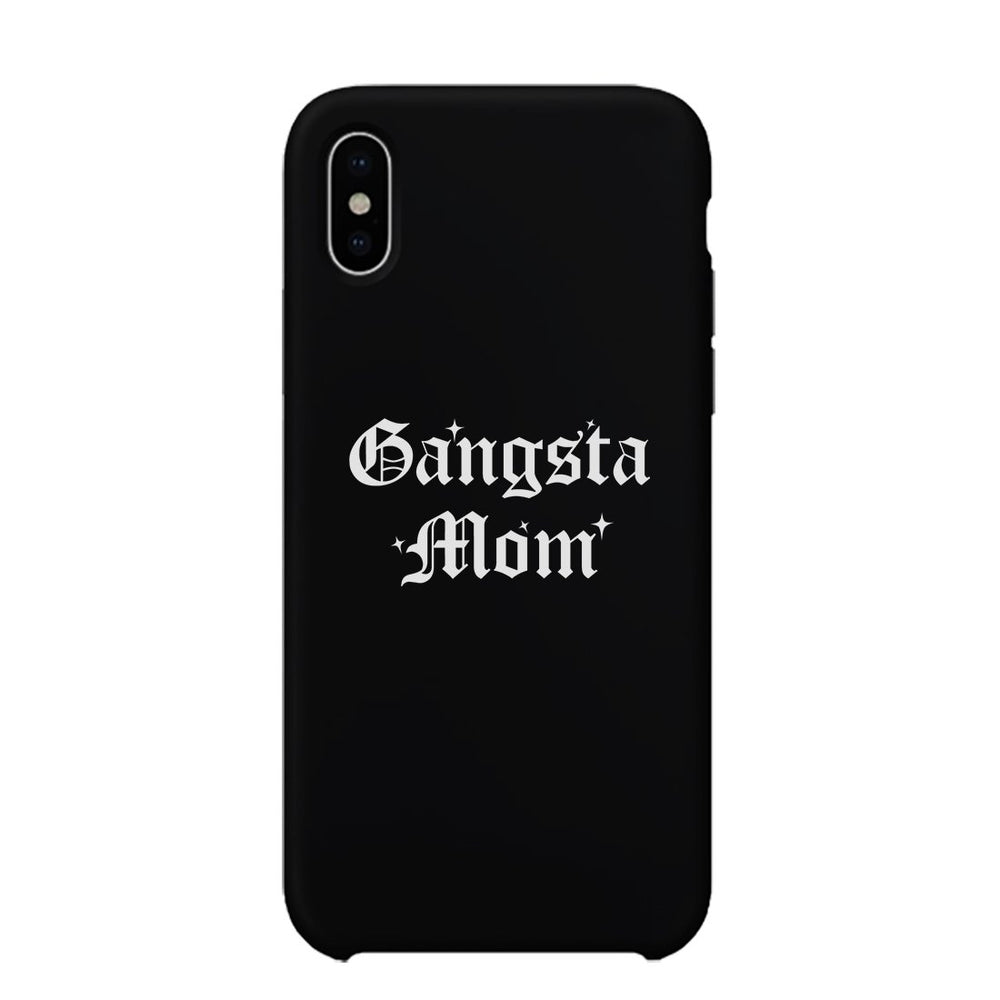 Gangsta Mom Phone Case Sim Fit Funny Mother's Day Gift For Mom