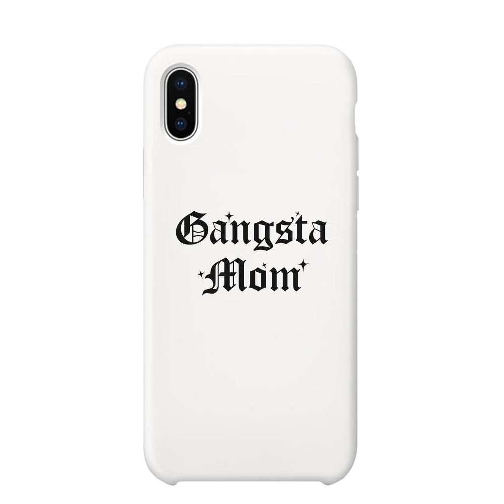 Gangsta Mom Phone Case Sim Fit Funny Mother's Day Gift For Mom
