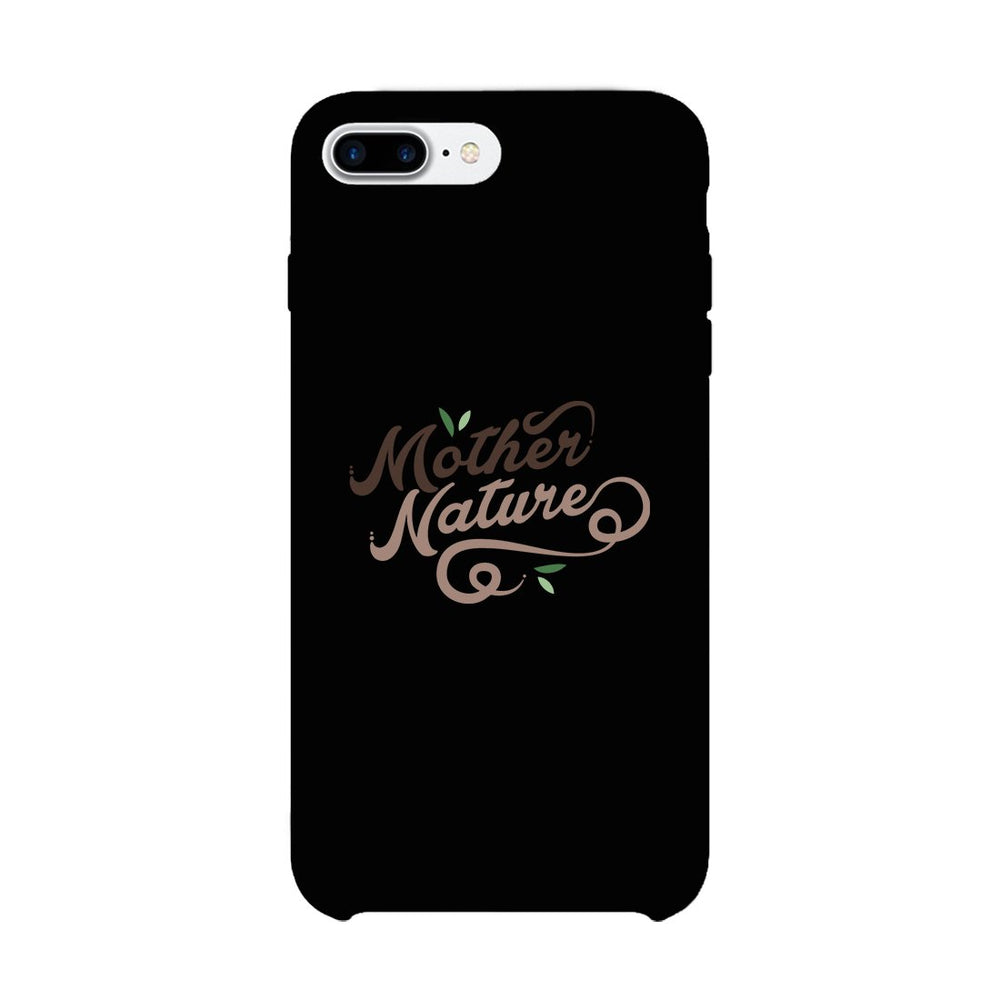 Mother Nature Phone Case Sim Fit Funny Mother's Day Gift For Mom