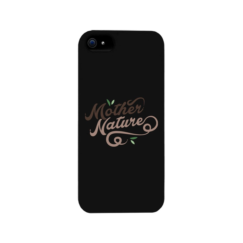 Mother Nature Phone Case Sim Fit Funny Mother's Day Gift For Mom