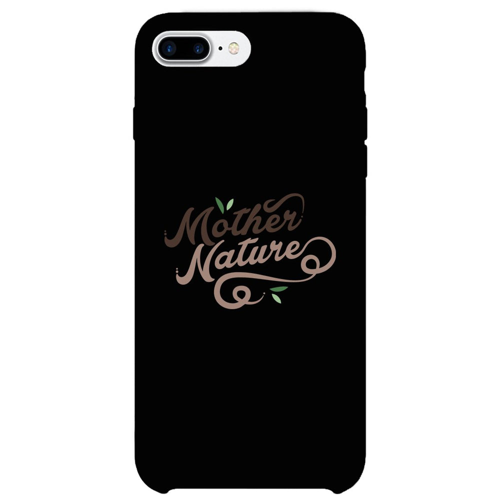 Mother Nature Phone Case Sim Fit Funny Mother's Day Gift For Mom