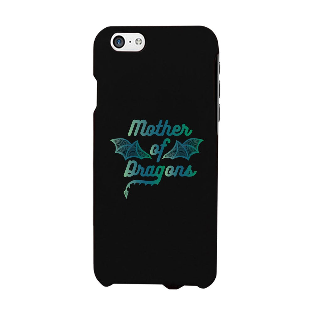 Mother Of Dragons Phone Case Funny Mother's Day Theme Gift Ideas