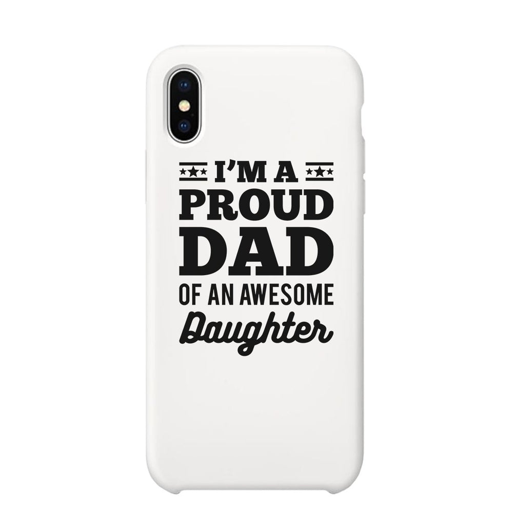 I'm A Proud Dad Case Inspirational Loving Fathers Day Gift For Dads