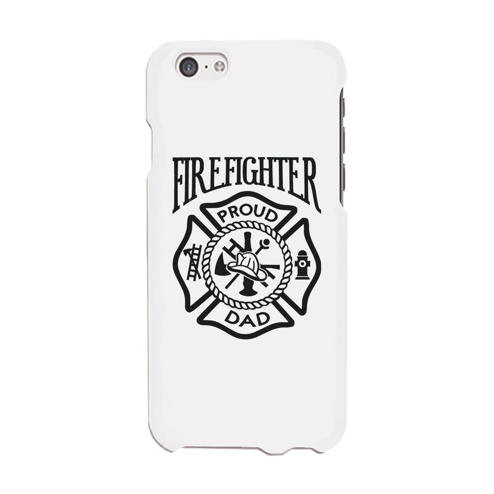 Firefighter Dad Case Super Supportive Fathers Day Celebration Gift