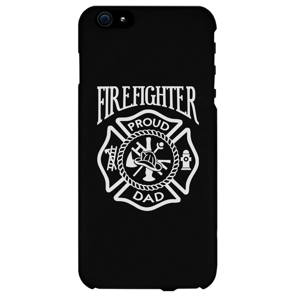 Firefighter Dad Case Super Supportive Fathers Day Celebration Gift