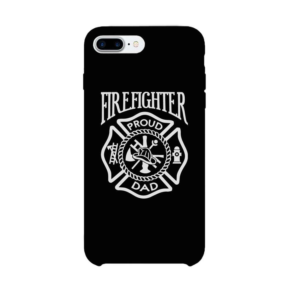 Firefighter Dad Case Super Supportive Fathers Day Celebration Gift