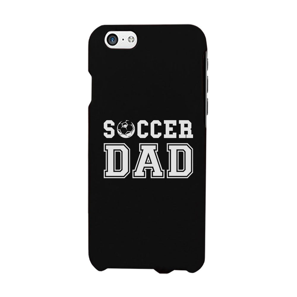 Soccer Dad Case Courageous Fatherly Outgoing Gift For All Fathers