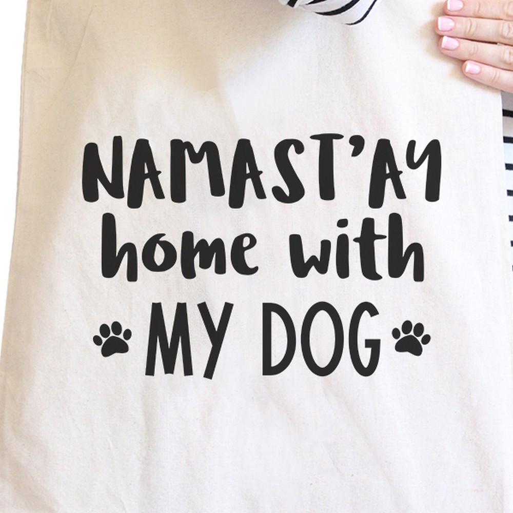 Namastay Home With My Dog Natural Canvas Eco Bag Gift For Yoga Moms