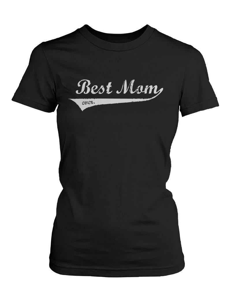 Best Mom Ever Black Cotton Graphic T-Shirt - Cute Mother's Day Gift Idea