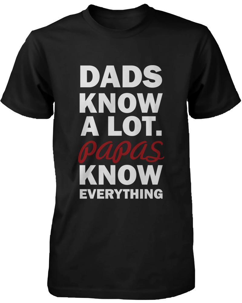 Papas Know Everything Funny Grandfather T-shirt for X-Mas Cute Grandpa Tee