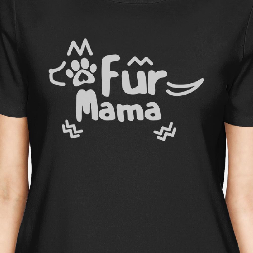 Fur Mama Womens Black Short Sleeve Tee Cute Gift Ideas For Dog Moms