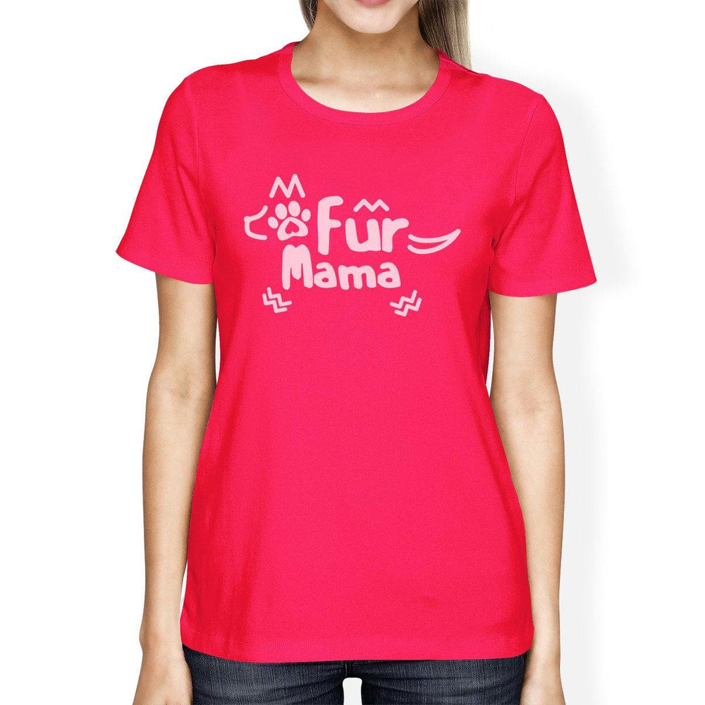 Fur Mama Women's Hot Pink Cute Design Short Sleeve T-Shirt For Her