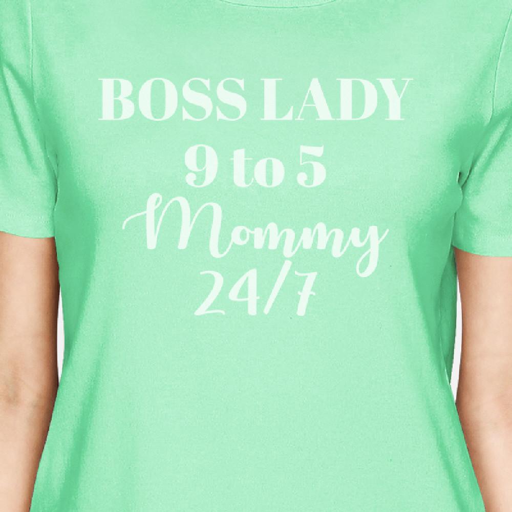 Boss Lady Mommy Womens Mint Graphic T-Shirt Cute Gift Ideas For Mom