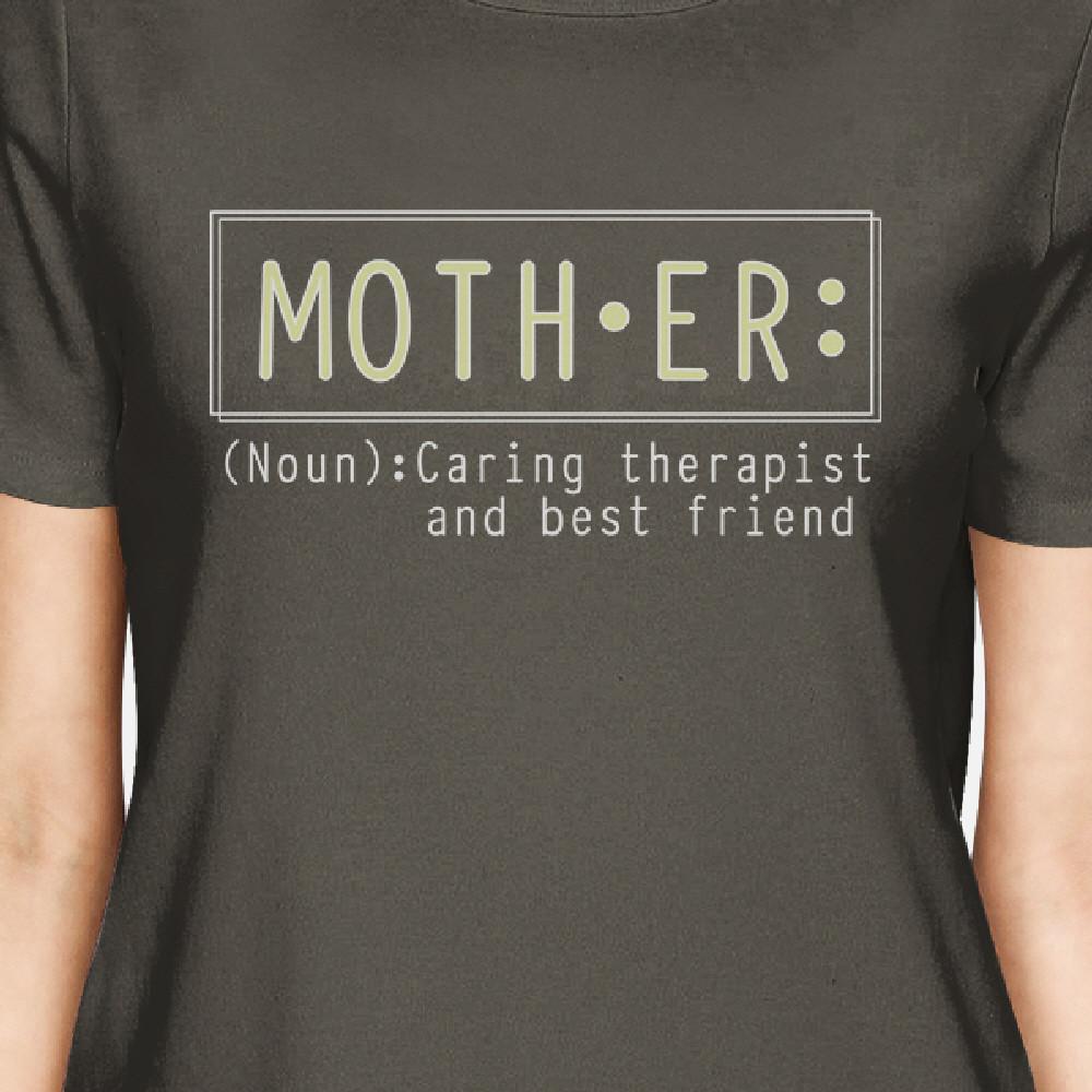 Mother Therapist Womens Dark Grey Tee Best Mothers Day Gift Ideas