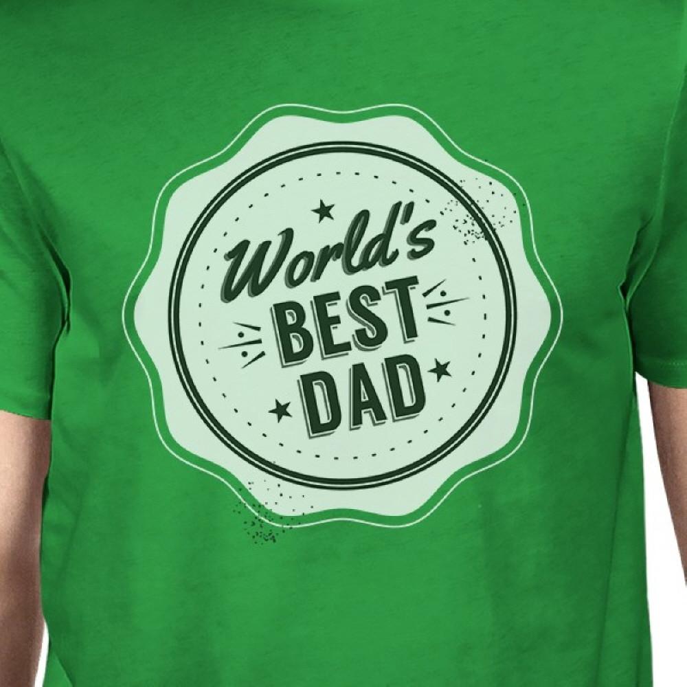 World's Best Dad Green Funny Fathers Day T Shirt Unique Dad Gifts