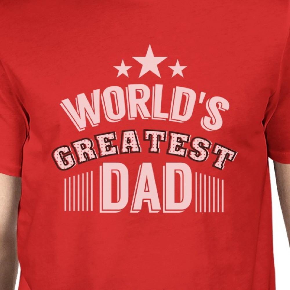 World's Greatest Dad Mens Crew Neck Cotton Shirt Perfect Dad Gifts