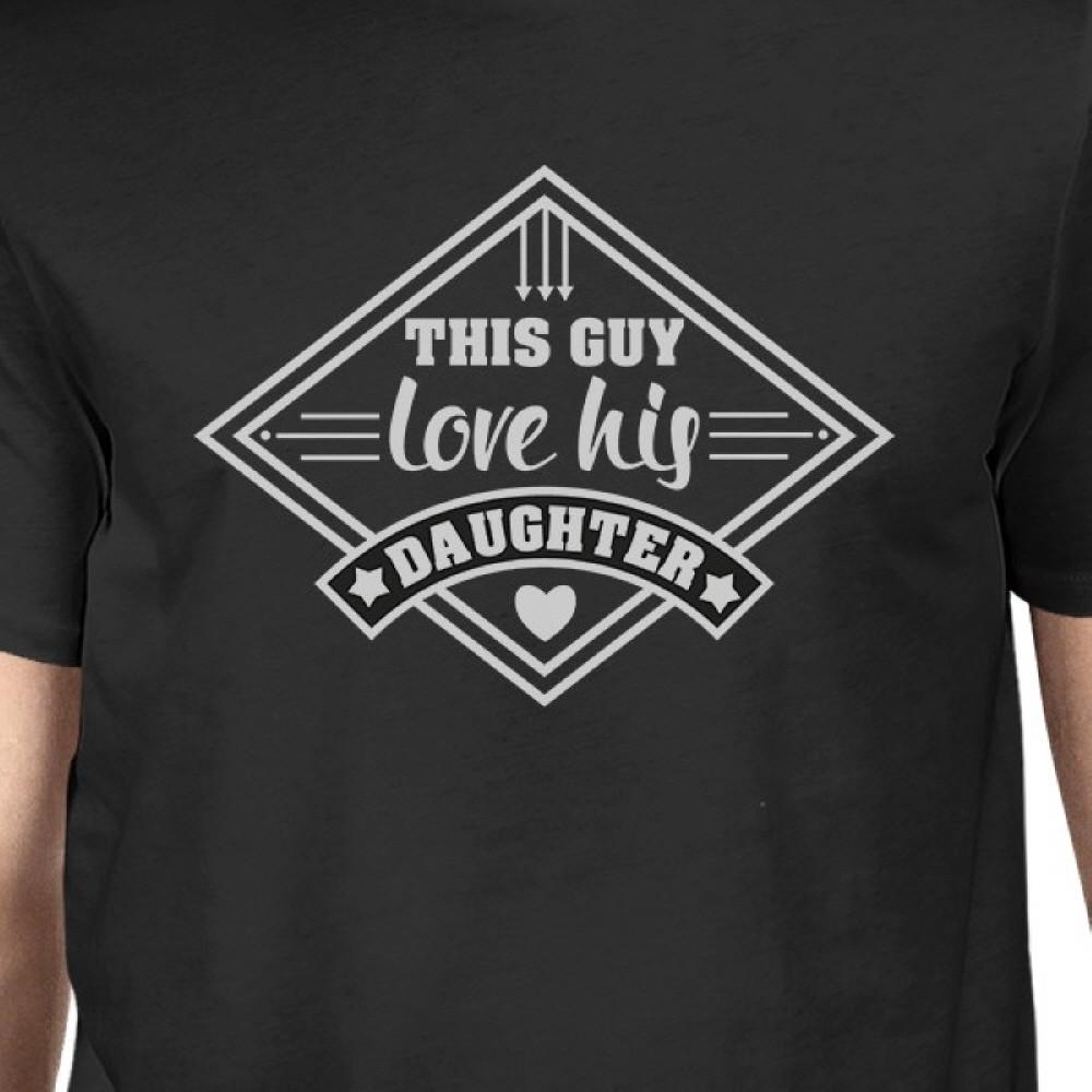 This Guy Love His Daughter Mens Black T-Shirt Cute Gift For New Dad