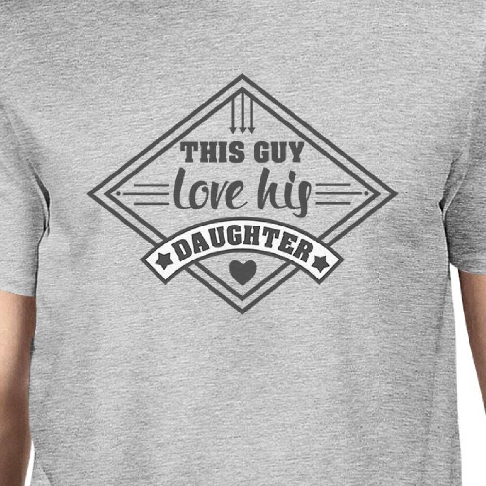 This Guy Love His Daughter Mens Grey Unique Graphic T-Shirt For Dad