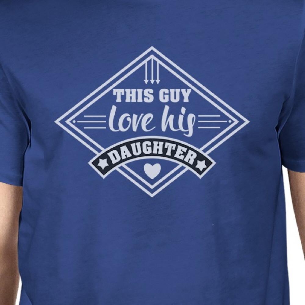 This Guy Love His Daughter Mens T-Shirt Perfect Baby Shower Gifts