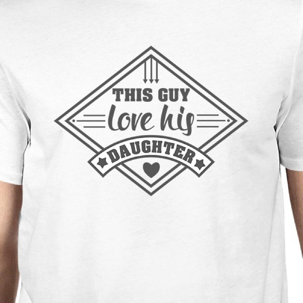 This Guy Love His Daughter Mens White Vintage Design Graphic Shirt