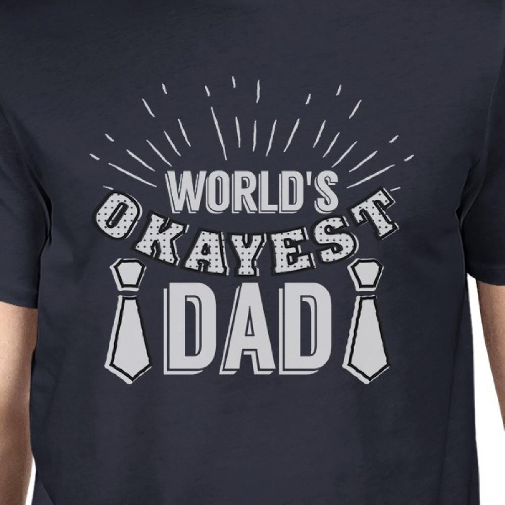 Worlds Okayest Dad Mens Navy T-Shirt Unique Dad Gift From Daughters