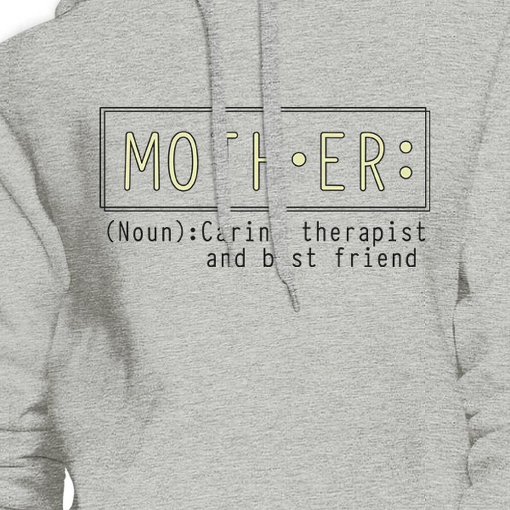 Mother Therapist And Friend Grey Hoodie Perfect Gift Ideas For Moms