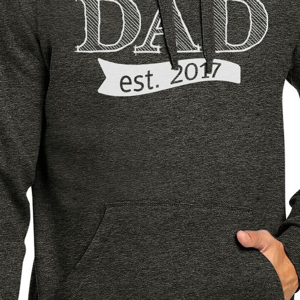 Dad Est 2017 Unisex Dark Grey Hoodie Fathers Day Gifts For New Dads