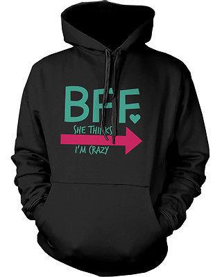 Crazy BFF Hoodies for Best Friends Funny Pullover Sweaters Great Gift