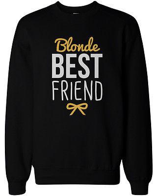 Cute Brunette and Blonde Best Friend Matching BFF Pullover Sweaters