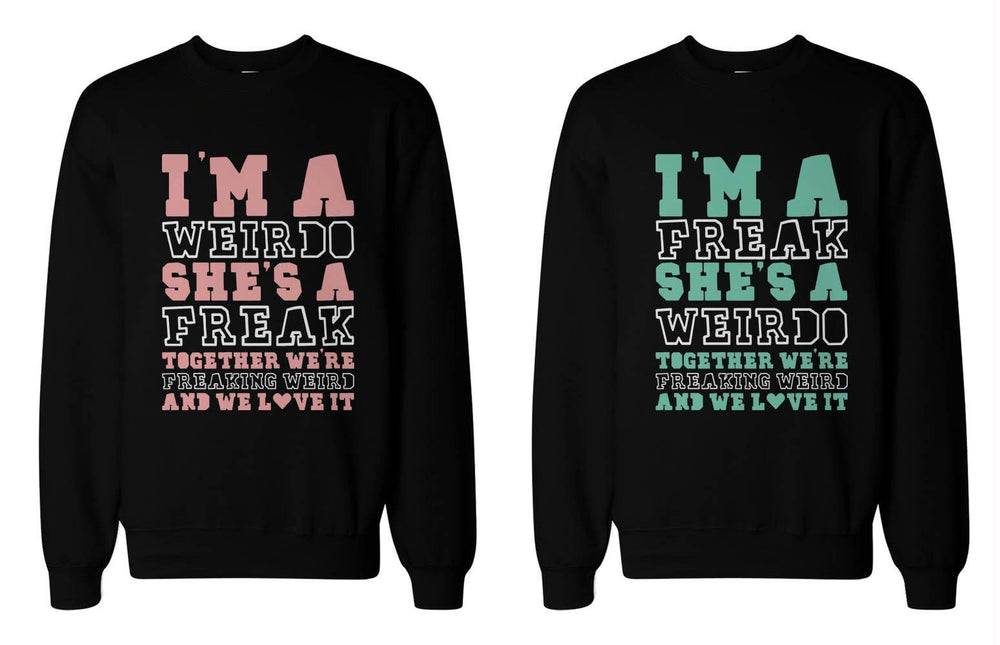 Freak and Weirdo Matching BFF Sweatshirts Cute Sweater for Best Friends