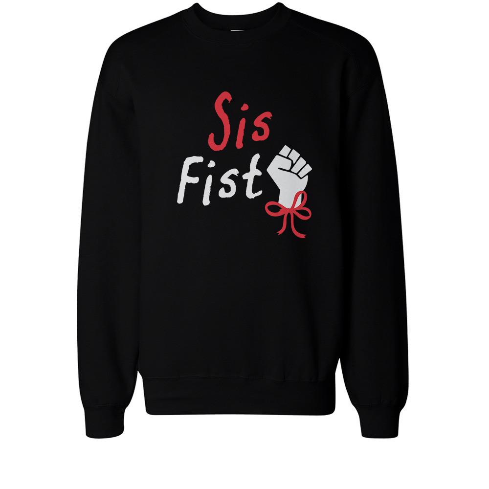 Fist Sis Matching Sister Siblings BFF Matching SweatShirts for Best Friend