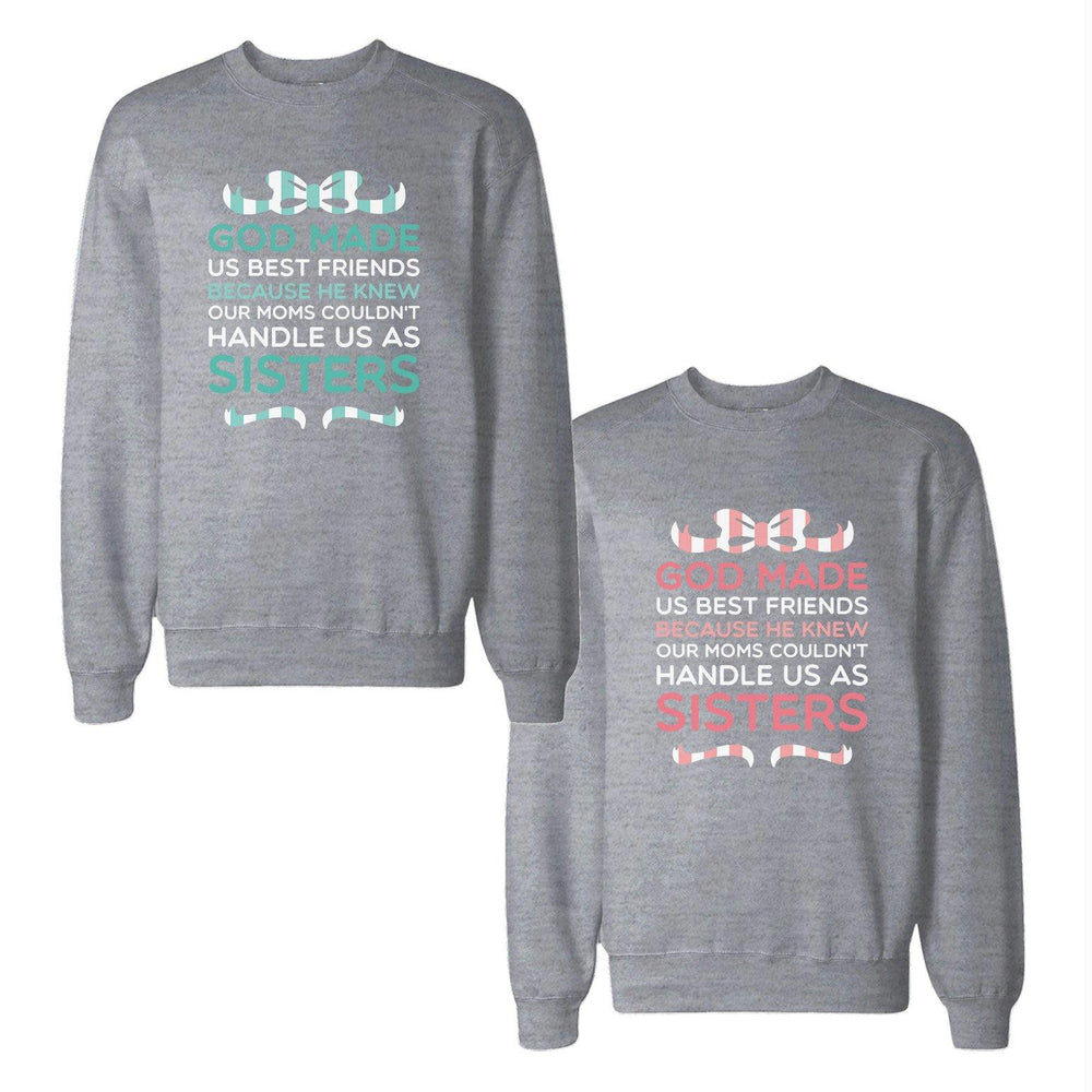 God Made Us BFF SweatshirtsCute Friendship Matching Sweat Shirts