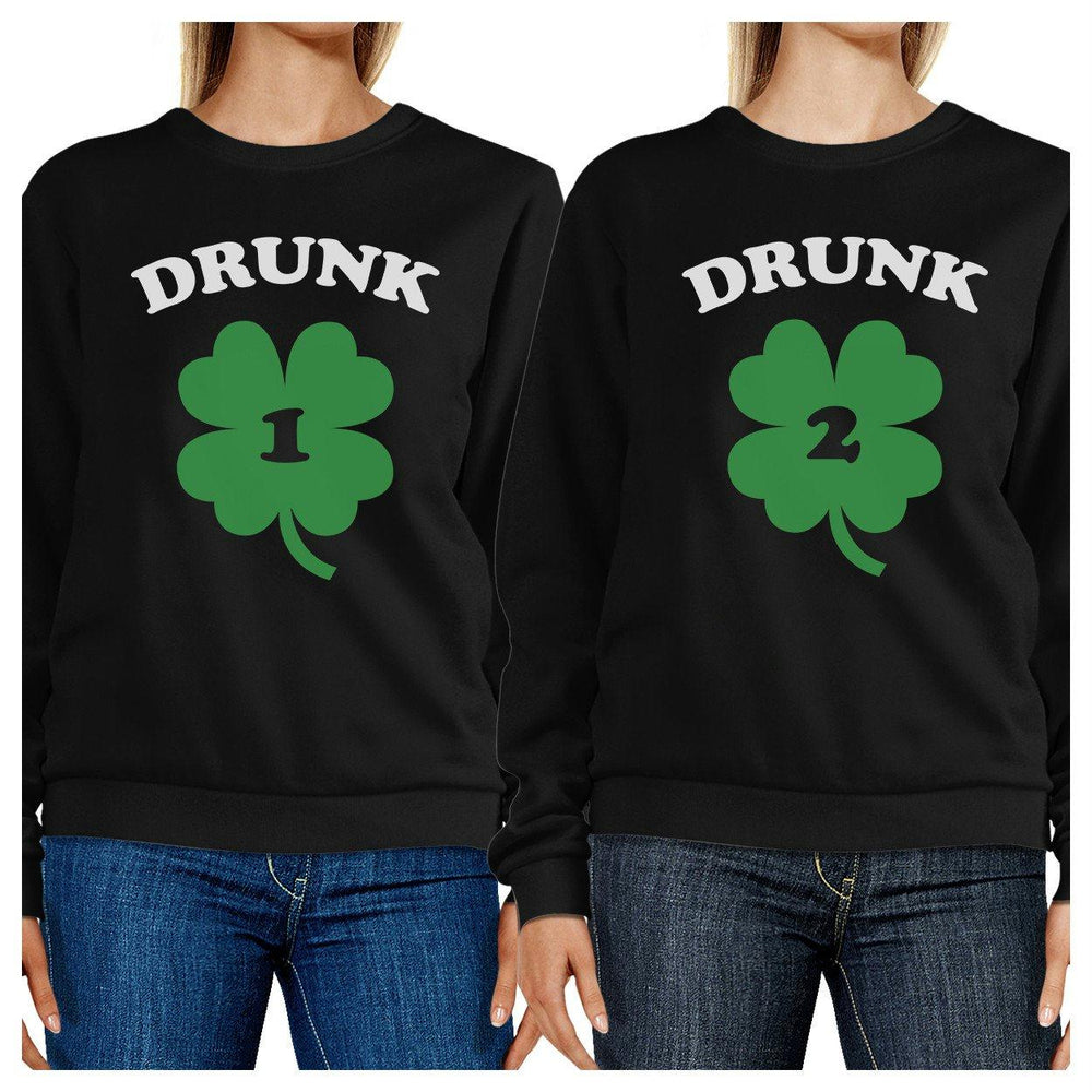 Drunk1 Drunk2 Cute Best Friend Matching Sweatshirt Funny Gift Ideas