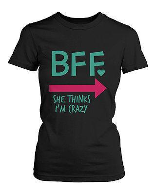 Funny Best Friend Shirts - Crazy BFF Matching Black Cotton T-Shirts