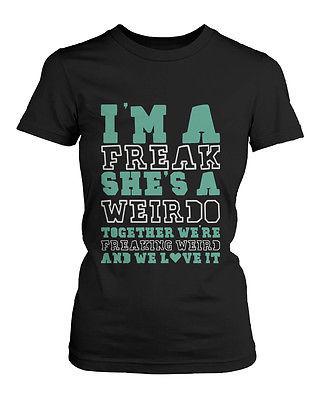 Cute Best Friend T Shirts - Freak and Weirdo - Funny BFF Matching Shirts