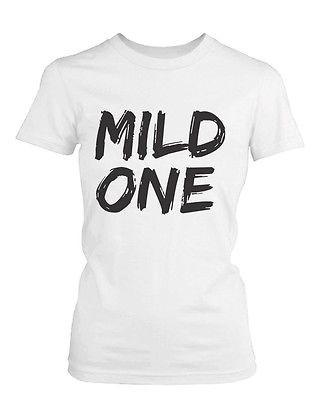 Cute Best Friend T Shirt - Mild One and Wild One - Funny BFF Matching Shirt