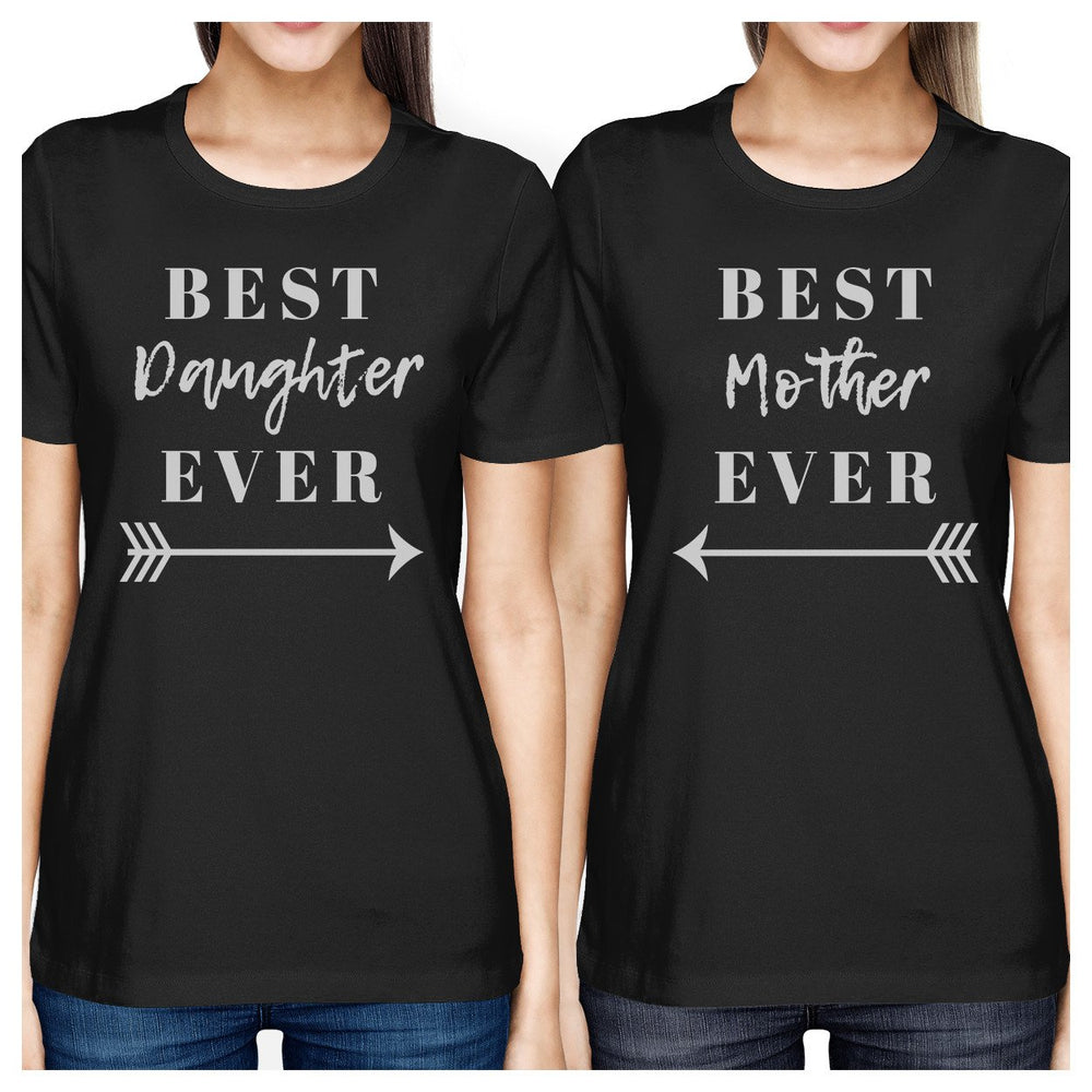 Best Daughter & Mother Ever Black Mom Daughter Cute Matching Tops