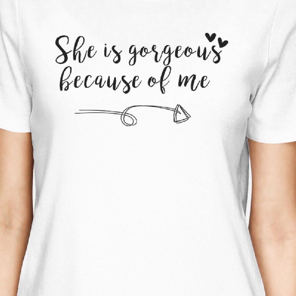 She Is Gorgeous White Womens Matching Shirts For Mom and Daughter