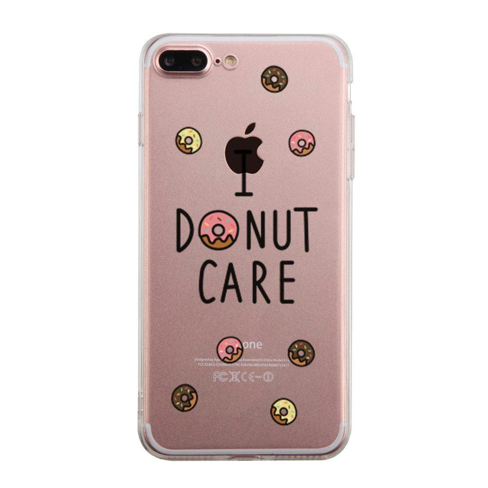 I Donut Care Funny Phone Case Cute Clear Phonecase