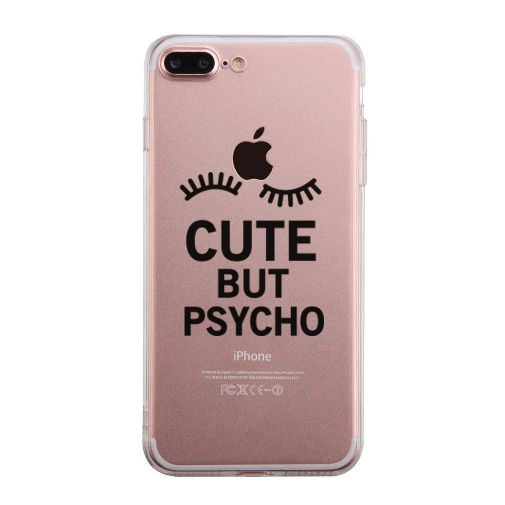 Cute But Psycho Funny Phone Case Cute Clear Phonecase