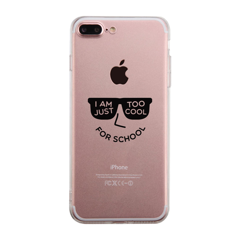 Too Cool For School Clear Phone Case