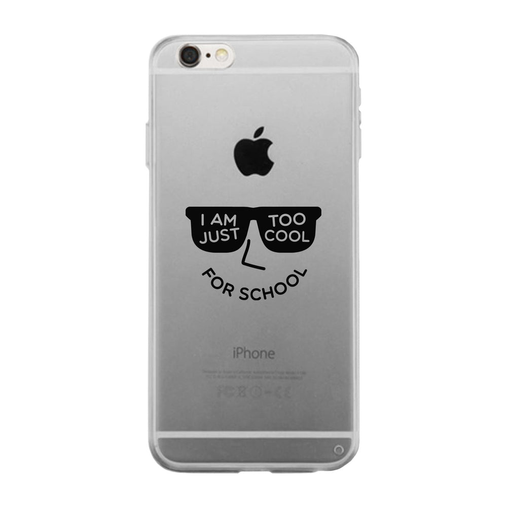 Too Cool For School Clear Phone Case