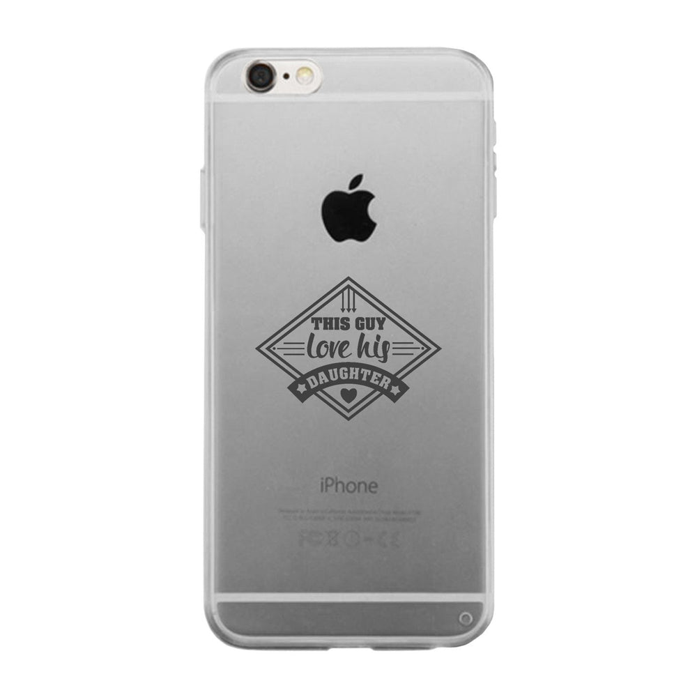 This Guy Love His Daughter Gmcr Phone Case