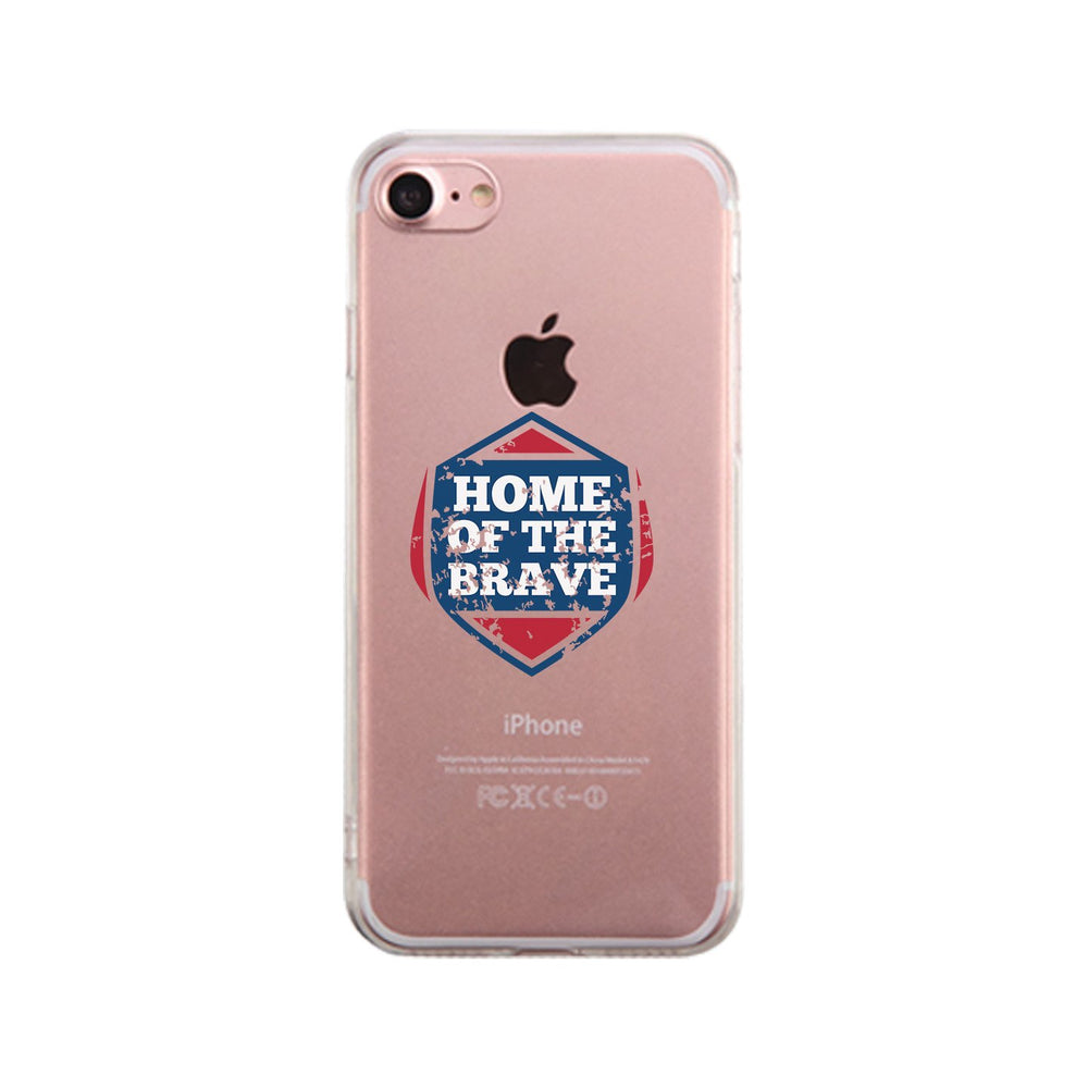 Home Of The Brave Clear Phone Case