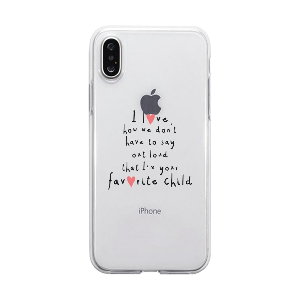 Favorite Daughter Clear Case Humorous Mothers Day Gifts For Moms