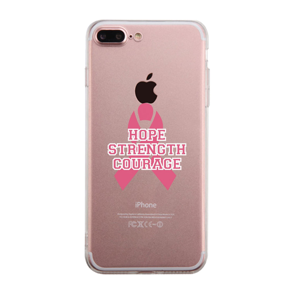Hope Strength Courage Clear Phone Case